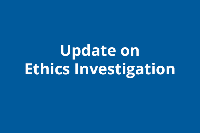 Update on Ethics Investigation