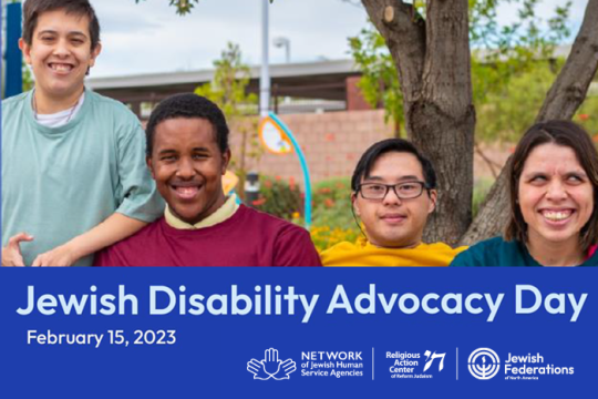 Photo of people and the words Jewish Disability Advocacy Day February 15, 2023
