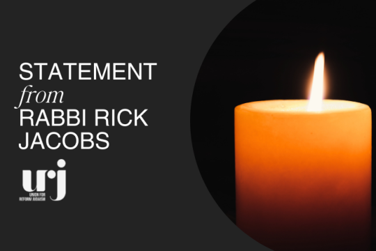 Statement from Rabbi Rick Jacobs